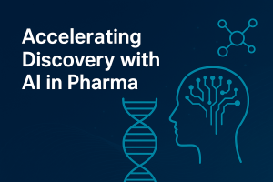 Accelerating Discovery with AI in Pharma